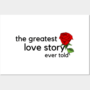 THE GREATEST LOVE STORY EVERY TOLD Posters and Art